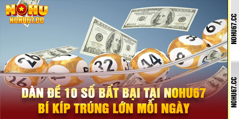 Dàn Đề 10 Số